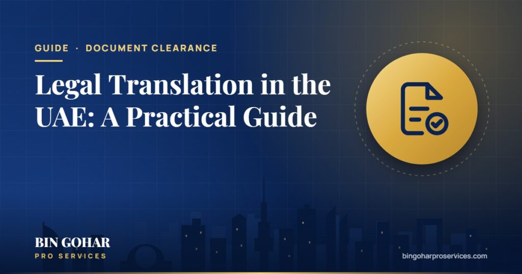 Legal Translation in the UAE: A Practical Guide (2026)